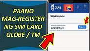 How to Register TM/Globe SIM Card | Globe Sim Card Registration