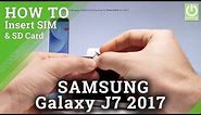 How to Insert SIM & SD in SAMSUNG Galaxy J7 2017 - Set Up SIM & SD
