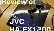 The Unboxing and Review of JVC HA-FX1200