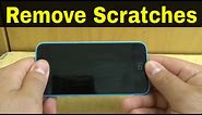 How To Remove Scratches From An iPhone Screen-Easy Tutorial