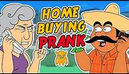 Ridiculous Home Buying Prank (animated) - Ownage Pranks