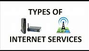 Computer Fundamentals - Internet Services Tutorial - Types of Web Connections and Service - Basics