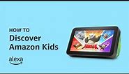 Get kid-friendly content from Alexa | Amazon Echo