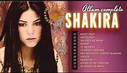Shakira 🎵 Pies Descalzos (Álbum completo) 😎🎧