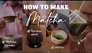 How to Make Matcha - 4 Easy Steps to Make the Best Matcha Tea