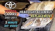 Toyota Camry - Headlight Assembly Replacement - 2007-2011