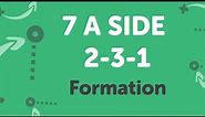 7 a side Football Formation