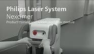Philips Laser System – Nexcimer – product training and system workflow module
