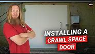How To Install A Crawl Space Door | Crawl Space Door Installation Part 2