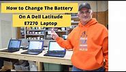 Dell Latitude E7270 Battery Replacement