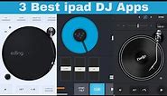 3 Best ipad DJ Apps