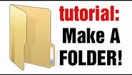 Troll Tutorials: How to make a folder on your PC