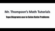 Tape Diagrams use to Solve Ratio Problems 6th Grade Math
