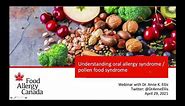 Webinar: Understanding oral allergy syndrome / pollen food syndrome