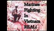Watch This To See What Marines Saw Fighting In Vietnam