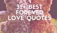 32  Deep Forever Love Quotes and Sayings From The Heart