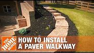 How to Install a Paver Walkway | The Home Depot