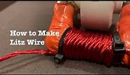 Make Your Own Litz Wire