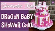 Dragon Themed Cake For A Baby Shower | Decorate With Me!