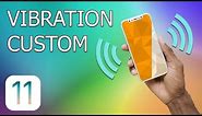 How to create a custom vibration on iPhone (iOS 11)