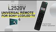 Universal for Sony TV Remote Control L2520V