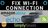Fix Amazon Alexa Echo will not connect to WiFi Network Issue (2020)