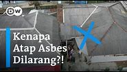 Dilarang di Dunia, Kenapa Rumah di Indonesia Masih Tetap Pakai Atap Asbes?