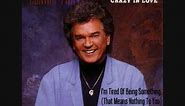Conway Twitty - I'm Tired Of Being Something (That Means Nothing To You) 1990 HQ