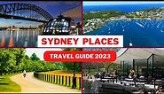 Sydney Travel Guide 2023 - Best Places to Visit In Sydney Australia- Top Sydney Tourist Attractions