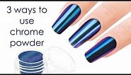Chrome powder / mirror pigment - different ways to use it | Nail art tutorial | nailcou