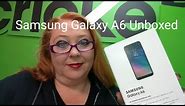 Samsung Galaxy A6 from Cricket Wireless Unboxing and First Look