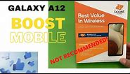 Samsung Galaxy A12 Boost Mobile Unboxing | Don't Buy