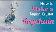 How to Make a Dazzling Keychain with Crystal Beads!