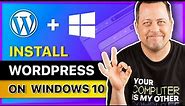 How to Install WordPress On Windows 10 in 2024