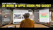 How does 3D Work in the APPLE VISION PRO? 🍏