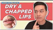 Best Ways to Relieve DRY & CHAPPED LIPS! (Filipino) | Jan Angelo