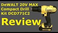 Dewalt 20V Max Compact Drill DCD771 Review