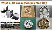 3D fiber laser - what can a 3d dynamic laser engraving machine can do?