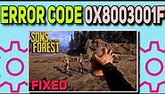 How to Fix Error Code 0x8003001F In Sons Of The Forest | Sons Of The Forest Error Code 0x8003001F