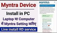 how to install myntra biometric in pc | mantra device laptop se kaise connect karen | myntra device