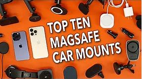 I Spent $800 On MagSafe Car Mounts. What's The Best Charging Car Mount For The iPhone 14?