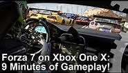 [4K] Forza Motorsport 7 Xbox One X - 9 Minutes of Gameplay