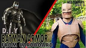 Diy BATMAN Armor 2022 From Cardboard || Part 2