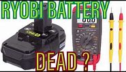 How I Fix RYOBI 18v Lithium Battery Thats Not Charging Or Working P102 103 104 105 107 108 109 190