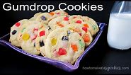 Gumdrop Cookie Recipe with fruit-flavored gumdrops