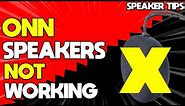 Here are 5 Reasons Why Your ONN Speaker ISNT Working