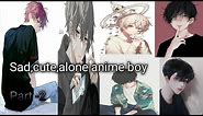 Sad,cute,alone anime boy pictures for wallpapers. Part-2
