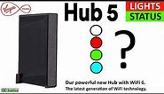 Virgin Media Hub 5 Light Status Overview - Handy Guide to the Light on your Hub 5