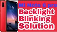mi Note 6 Pro Display Light Blinking Solution| Backlight Way| Redmi Note 6 Pro| Light Ways