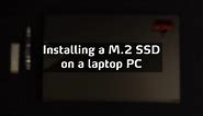 How to install a M.2 SSD on a laptop PC - ADATA